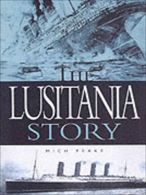 Title details for The Lusitania Story by Mitch Peeke - Available